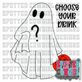 CHOOSE YOUR DRINK HALLOWEEN GHOST PNG