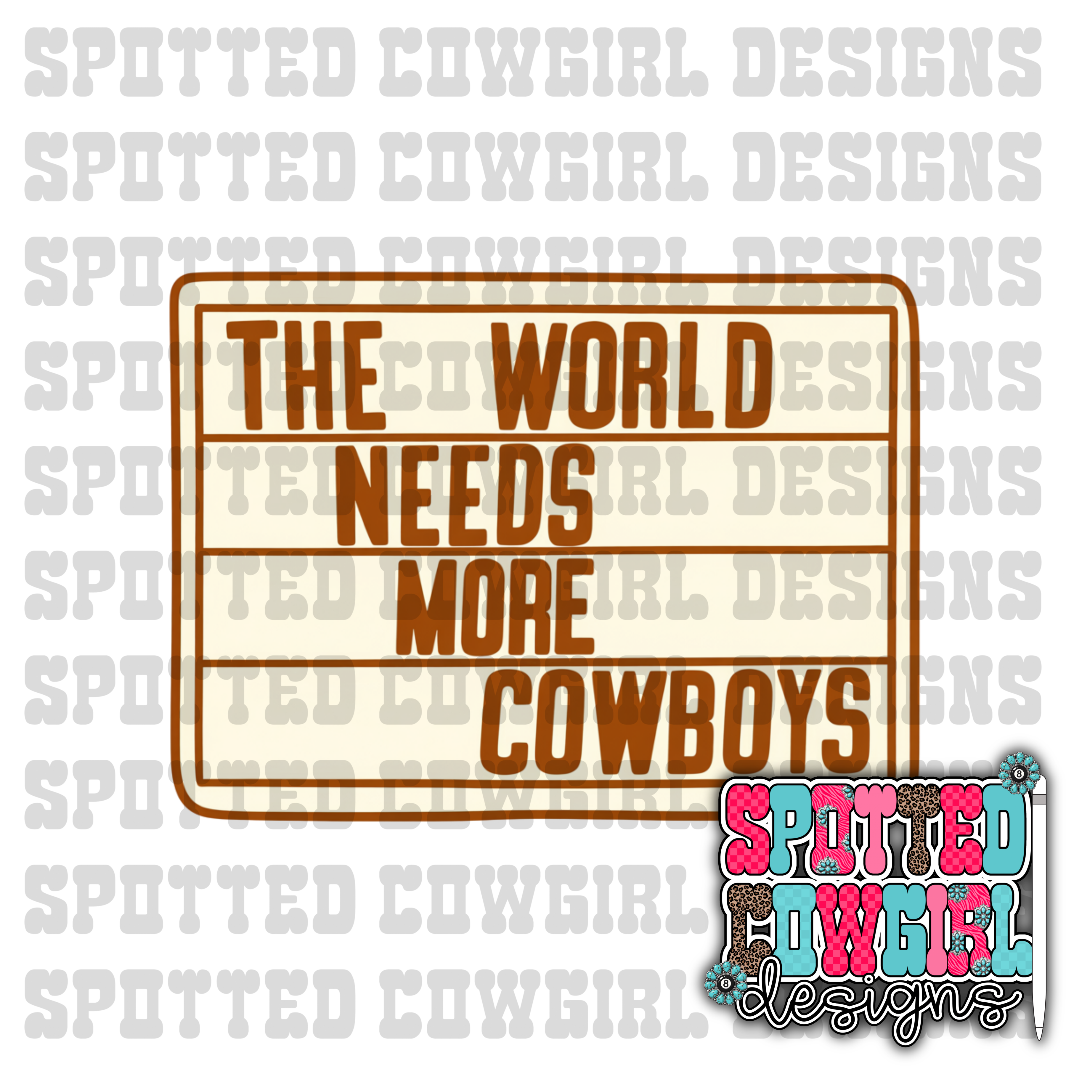 the world needs more cowboys CLIPART