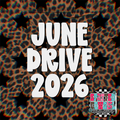 JUNE 2026 DRIVE
